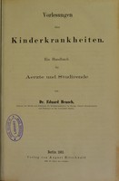 view Vorlesungen über Kinderkrankheiten : ein Handbuch für Aerzte und Studirende / von Eduard Henoch.