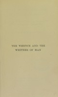 view The Whence and the Whither of Man. A brief history of his origin and development through conformity to environment. Being the Morse Lectures of 1895 / by John M. Tyler.