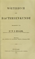 view Wörterbuch der Bacterienkunde / bearbeitet von W. D. Miller.