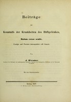 view Beiträge zur Kenntniss der Krankheiten des Hüftgelenkes, Malum coxae senile, Coxalgie und Fractura intracapsularis colli femoris / [Adolph Wernher].