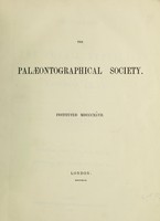 view Monograph on the fossil Reptilia of the London Clay. And of the Bracklesham and other Tertiary beds / By Professor Owen and Professor Bell.