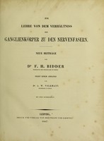 view Zur Lehre von dem Verhältniss der Ganglienkörper zu den Nervenfasern ... / Nebst einem Anhange von Dr. A.W. Volkmann.