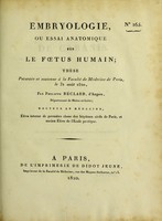 view Embryologie, ou essai anatomique sur le fœtus humain; thèse / [Philippe Béclard].