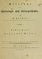 view Beiträge zur Physiologie und Naturgeschichte ... Erster Band, Ueber die Sinne / [Emil Huschke].