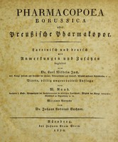 view Pharmacopoea Borussica oder preussische Pharmakopöe. Lateinisch und deutsch / mit Anmerkungen und Zusätzen begleitet von Dr. Carl Wilhelm Juch.