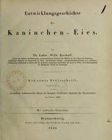 view Entwicklungsgeschichte des kaninchen-Eies / Von Th. Ludw. Wilh. Bischoff ... Mit sechszehn steintafeln.