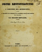 view Notes rectificatives pour servir à l'histoire des microscopes. Adressées à Messieurs les membres de l'Académie royale des sciences de France / [Charles Chevalier].