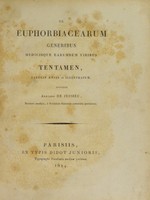 view De Euphorbiacearum generibus medicisque earumdem viribus tentamen / Auctore Adriano de Jussieu.