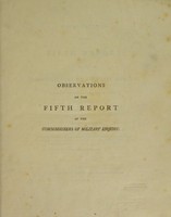 view Observations on the Fifth Report of the Commissioners of Military Enquiry. And more particularly on those parts of it which relate to the Surgeon General [i.e. T. Keate] / [Thomas Keate].