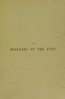 view Surgical and practical observations on the diseases of the human foot. To which is added advice on the management of the hand / By John Eisenberg.