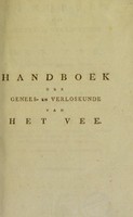 view Handboek der genees- en verloskunde van het vee, ingerigt naar de behoeften van het Koningrijk der Nederlanden; onder opzigt der Maatschappij: Tot Nut van 't Algemeen / [Alexander Numan].