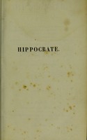 view Hippocrate Le serment; La loi; De l'art; Du médecin; Prorrhétiques; Le pronostic; Prénotions de Cos; Des airs, des eaux et des lieux; Épidémies, livres I et III; Du régime dans les maladies aiguës; Aphorismes; fragments de plusieurs autres traités / Traduits du grec sur les textes manuscrits et imprimés, accompagnés d'introductions et de notes; par le Dr. Ch. V. Daremberg.