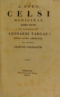 view A. Corn. Celsi Medicinae libri octo ... / ex recensione Leonardi Targae.