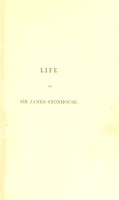 view Life of the Rev. Sir James Stonhouse, Bart., with extracts from his tracts and correspondence / [Anon].