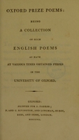 view Oxford prize poems: being a collection of such English poems as have at various times obtained prizes in the University of Oxford.