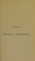 view Fallacy of ghosts, dreams, and omens; with stories of witchcraft, life-in-death, and monomania / [Charles Ollier].