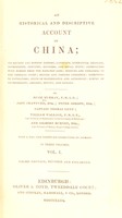 view An historical and descriptive account of China : its ancient and modern history, language, literature, religion, government, industry, manners, and social state ... / By Hugh Murray ... John Crawfurd ... Peter Gordon ... Captain Thomas Lynn; William Wallace ... and Gilbert Burnet. With a map and 36 engravings by Jackson.