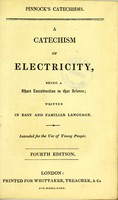 view A catechism of electricity, being a short introduction to that science ... Intended for the use of young people / [George Roberts].