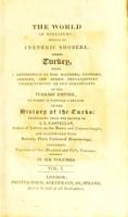 view Turkey, being a description of the manners, customs, dresses, and other peculiarities characteristic of the inhabitants of the Turkish Empire; to which is prefixed a sketch of the history of the Turks / Translated from the French. Of A.L. Castellan.