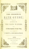 view The original Bath guide : containing an essay on the Bath waters, with a description of the city, and ... useful information.