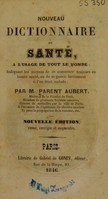 view Nouveau dictionnaire de santé / [Parent-Aubert].