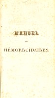 view Manuel des hémorroïdaires. Considérations et observations pratiques ... / [J.F. Delacroix].