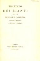 view Trattato dei bianti, ovver pitocchi, e vagabondi [by R. Frianoro], col modo d'imparare la lingua furbesca. [Ed. by A. Torri].