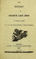 view The history of Prince Lee Boo : To which is added the life of Paul Cuffee, a man of colour / [Lee Boo].