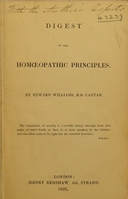 view Digest of the homoeopathic principles / [Edward Williams].