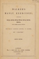 view Manly exercises; containing rowing, sailing, riding, driving, racing, hunting, shooting, and other manly sports / The whole carefully revised by "Craven" [John William Carleton].
