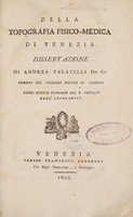 view Della topografia fisico-medica di Venezia dissertazione / [Andrea Valatelli].