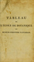 view Tableau de l'École de Botanique du Muséum d'Histoire Naturelle / [René Louiche Desfontaines].