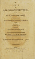 view The lives of Andrew Robinson Bowes, Esq., and the Countess of Strathmore, written from thirty-three years' professional attendance, from letters, and other well authenticated documents / By Jesse Foot.