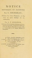 view Notice historique et raisonnée sur C. Bourgelat. Fondateur des écoles vétérinaires / [Louis Furcy Grognier].