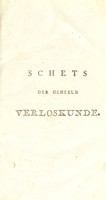 view Schets der geheele verloskunde, geschikt om derzelver grondbeginzelen volkomen te leeren / Door A. van de Laar.