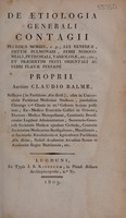 view De aetiologia generali contagii pluribus morbis ... et praesertim pesti Orientali ac febri flavae persaspe proprii / [Claude Balme].