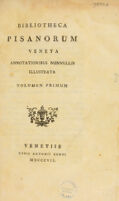 view Bibliotheca Pisanorum Veneta annotationibus nonnullis illustrata [by A.G. Bonicelli].