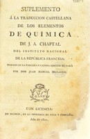 view Suplemento a la traducción castellana de los Elementos de química de C. ... / Tomada a la 3a ed. de París por Don Juan Manuel Munarriz.