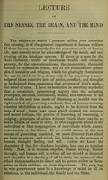 view The senses, the brain, and the mind : their connections and relations : a lecture delivered at the St. Martin-in-the-Fields Reading Room and Library, January 24, 1860 / by Lionel John Beale.