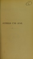 view Syphilis und Auge : nach eigenen Beobachtungen / von Dr. Alexander.