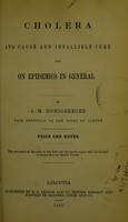 view Cholera : its cause and infallible cure : and on epidemics in general / by J.M. Honigberger.