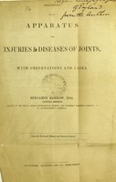 view Description of an apparatus for injuries & diseases of joints, with observations and cases / by Benjamin Barrow.