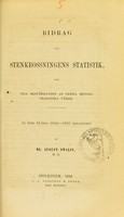 view Bidrag till stenkrossningens statistik : och till bestämmandet af denna metods praktiska värde : ur egen 16-årig (1840-1855) erfarenhet / af Ol. August Swalin.