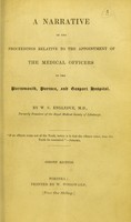 view A narrative of the proceedings relative to the appointment of the medical officers to the Portsmouth, Portsea, and Gosport Hospital / by W.C. Engledue.