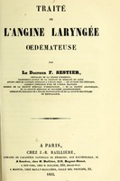 view Traité de l'angine laryngée oedémateuse / par F. Sestier.