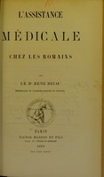 view L'assistance médicale chez les Romains / par René Briau.