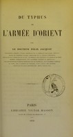 view Du typhus de l'armée d'Orient / par Félix Jacquot.