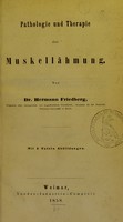 view Pathologie und Therapie der Muskellähmung / von Hermann Friedberg.