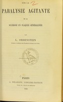 view Sur la paralysie agitante et la sclérose en plaques généralisée / par L. Ordenstein.