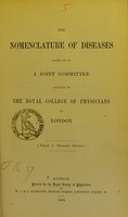 view The nomenclature of diseases / drawn up by a joint committee appointed by the Royal College of Physicians of London.